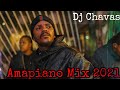 Dj chavas amapiano mix 2021 ep 6 liyashona iyamemeza izolo  siyathandana isingisi woza