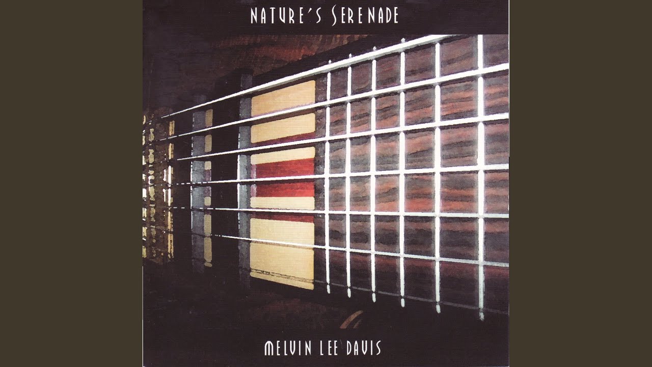洋楽 Nature's Serenade Melvin Lee Davis Melvin Lee Davis - Nature's Serenade | アメリカンミュージック