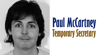 Paul McCartney  &quot;Temporary Secretary&quot;