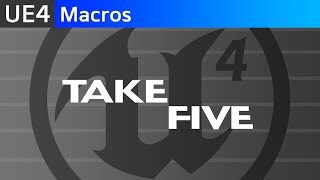 UE4 Macros