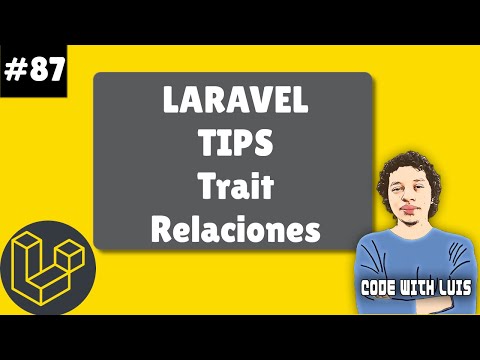Laravel Tips: Reusing Code with Traits for Relationships