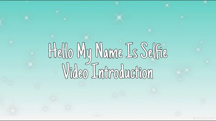 Hello My Name Is Selfie Video Introduction- Christ...