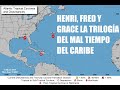 URGENTE: FRED, GRACE Y HENRI son los tres sistemas ciclónicos que amenazan el Caribe y el Atlántico