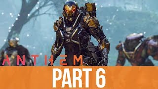 ANTHEM Gameplay Walkthrough Part 6 - THE TYRANT MINE IS HARD NOW ???