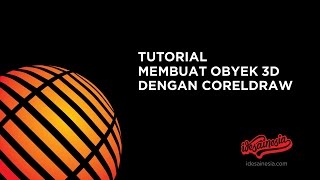 Tutorial Membuat Efek 3D Dengan Coreldraw