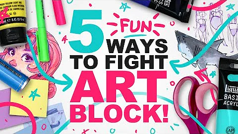 5 TIPS TO CRUSH ART BLOCK! (and recapture your desire to create)