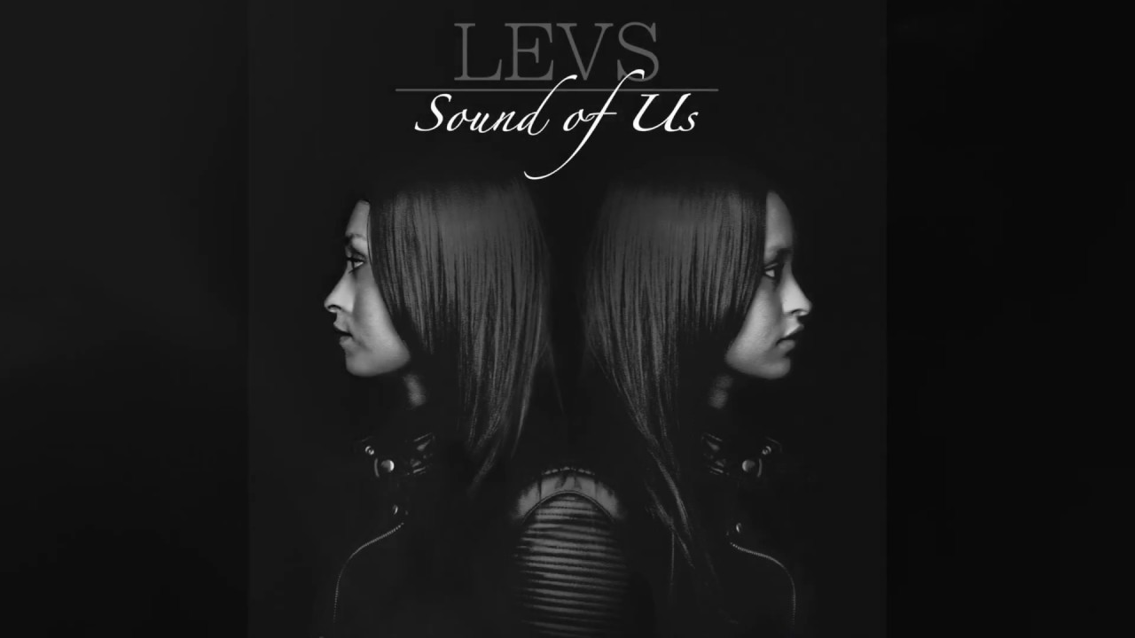 LEVS "Sound of Us" official