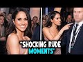 Meghan Markle’s MOST RUDE Moments — The Cameras Didn’t Miss