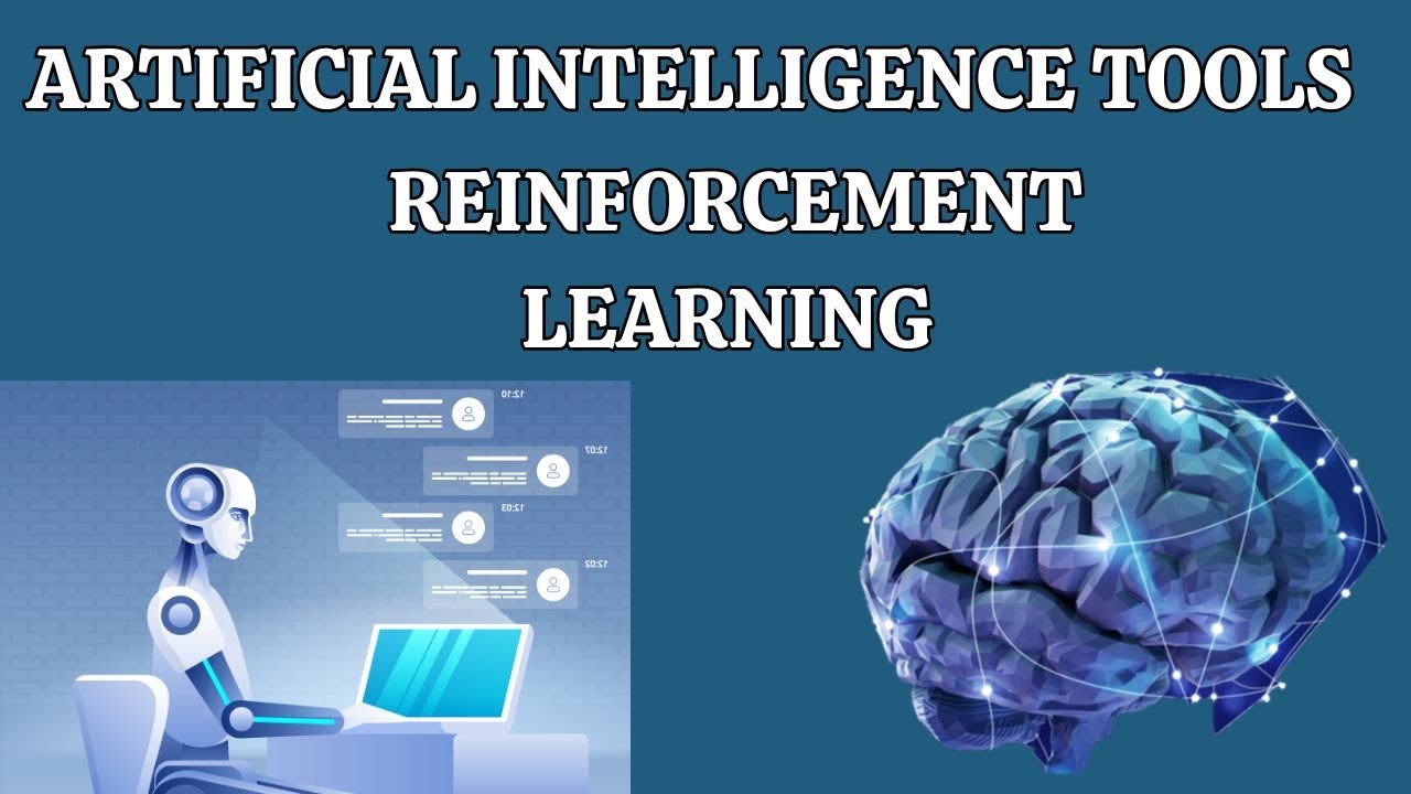 Artificial Intelligence Tools Reinforcement Learning - YouTube