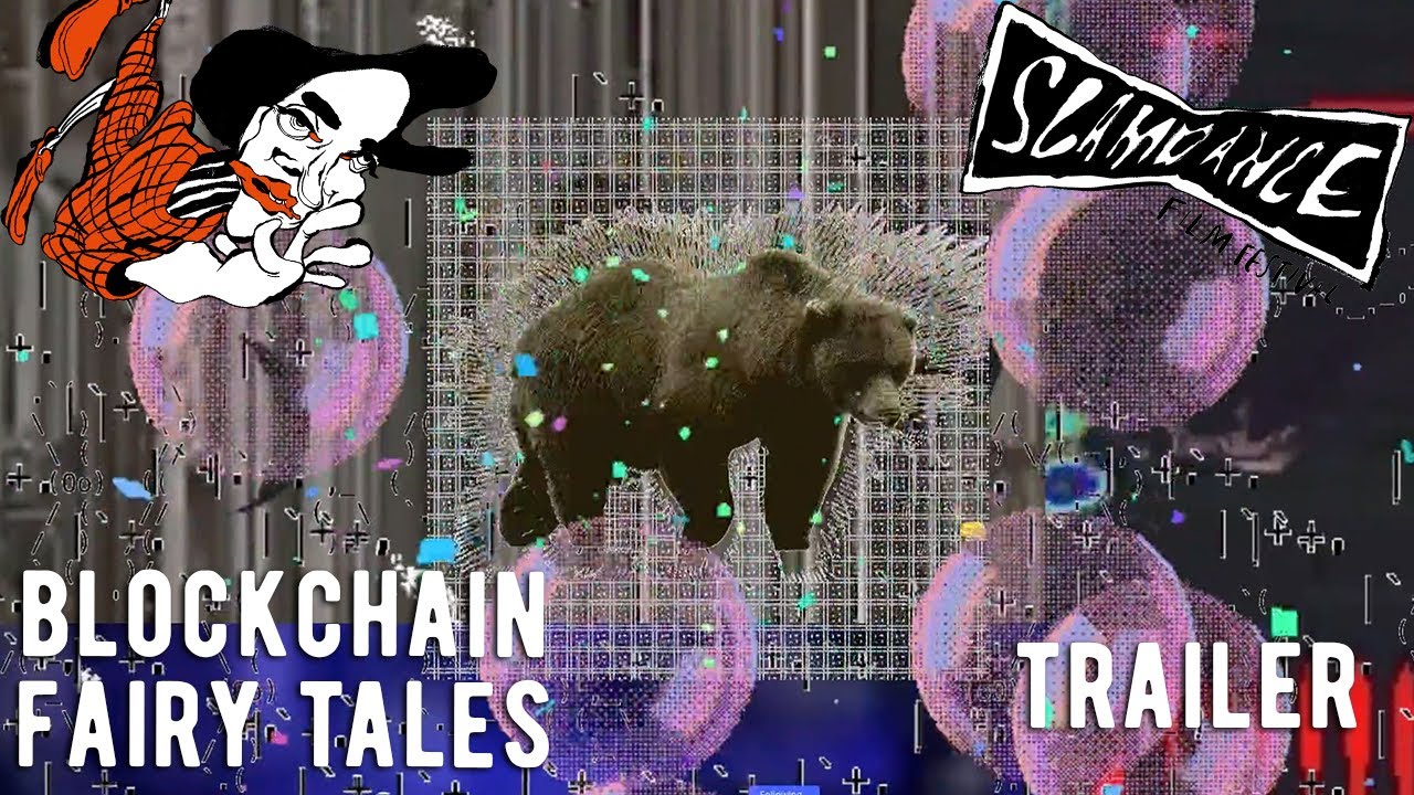 Blockchain Fairy Tales | Trailer | 2022 Slamdance Film Festival