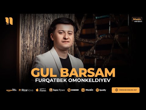 Furqatbek Omonkeldiyev — Gul barsam (audio 2023)