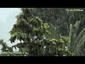 Malakas Na Ulan Para Makatulog | Heavy Rain To Help Sleep