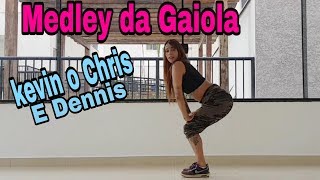 Medley da gaiola - Kevin o Chris & Dj Dennis | Coreografia