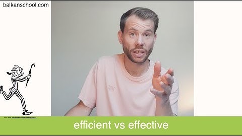 Efficient vs Effective: Easily Confused  English Words