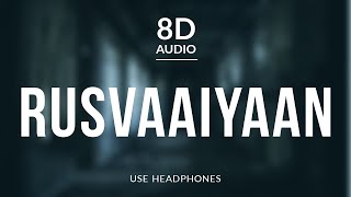 Rusvaaiyaan - Amit Trivedi ft. Shilpa R., Shahid M (8D Audio)