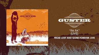 Video thumbnail of "Guster - "Fa Fa (Live)" [Official Audio]"