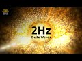 Einschlafmusik Delta Wellen - 2 Hz Binaural Beats | Musik zum einschlafen