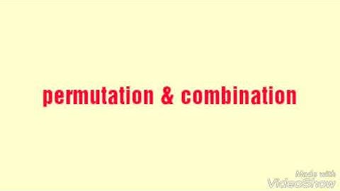 Introduction To Permutations and Combinations ( Maths Algebra )