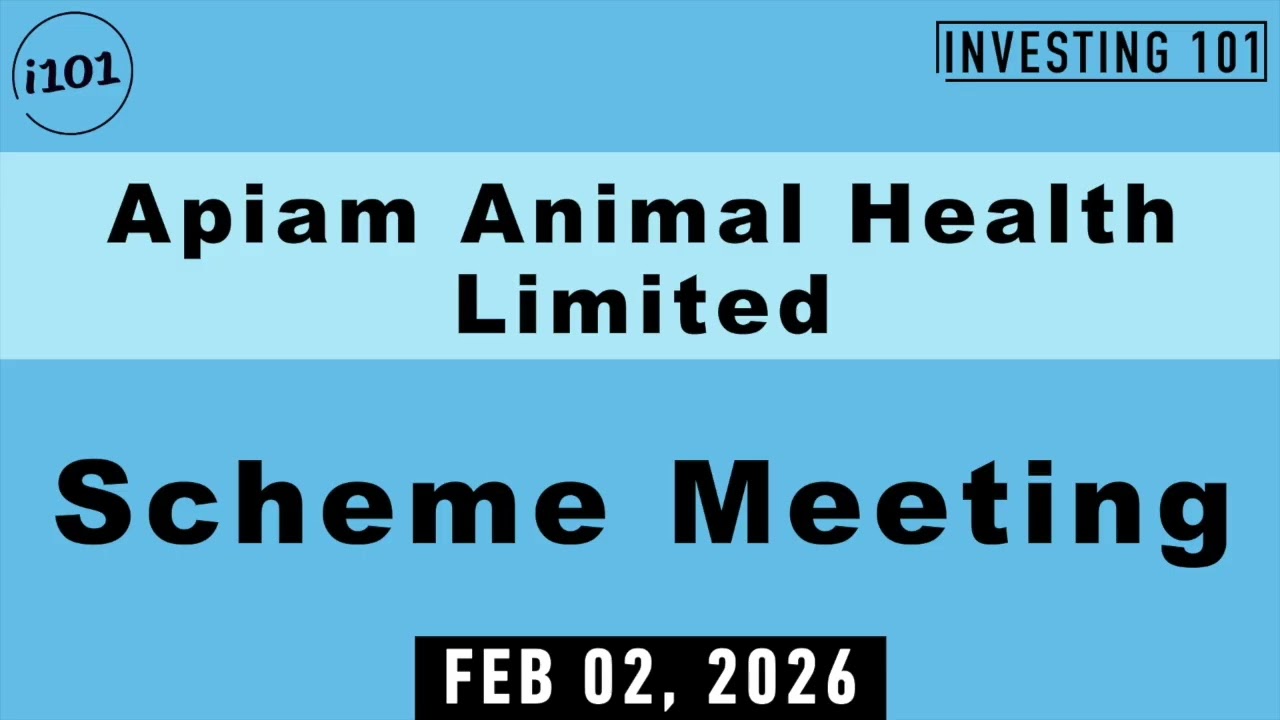 Apiam Animal Health Limited Scheme Meeting | Feb 02, 2026