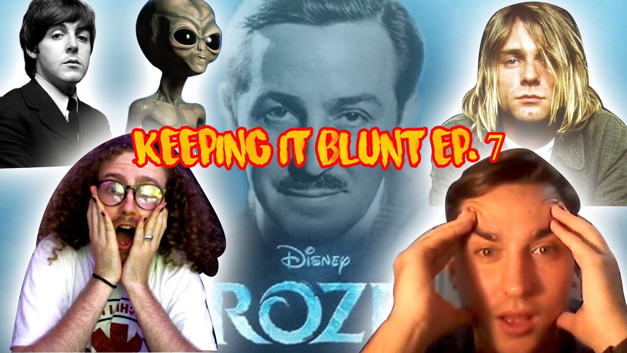 7: Is Frozen a cover up? Is Paul McCartney DEAD? The Conspiracy Theory Episode || Keeping it Blunt