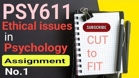 PSY611 ASSIGNMENT No.1 SOLUTION | Cut to fit