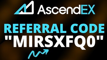 AscendEX Referral Code 2021 - Best AscendEX Referral Code & Promo Code