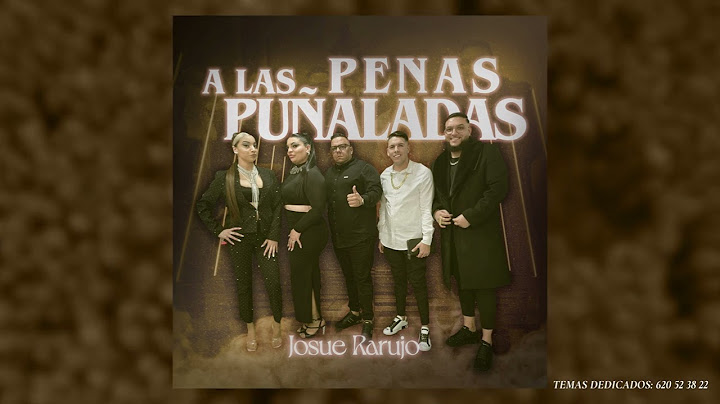 Josue Rarujo - A Las Penas Puñaladas (Video Cover)