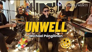 Unwell  Michael Pangilinan matchbox Twenty