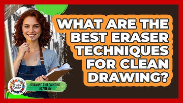 What Are The Best Eraser Techniques For Clean Drawing? - Drawing and Painting Academy