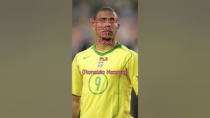 Retiros más tristes del fútbol pt.3 (Ronaldo Nazario)