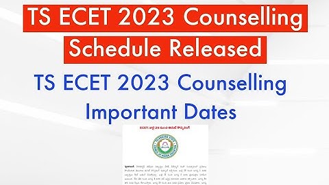TS ECET 2023 Counselling Dates || Ecet Counselling 2023|| TS ECET 2023 Counselling Process