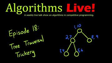Episode 18 - Tree Traversal Trickery