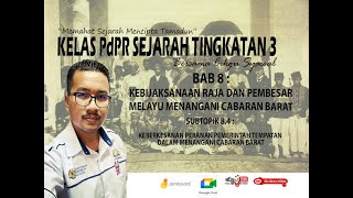 PdPR SEJARAH KSSM TINGKATAN 3 Bab 8 - Subtajuk 8.4