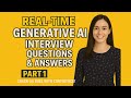 ✨ Real-Time Generative AI Interview Q&amp;A | Scenario-Based Questions &amp; Answers | Part 1