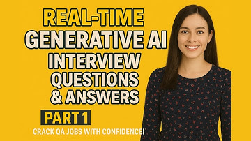 ✨ Real-Time Generative AI Interview Q&A | Scenario-Based Questions & Answers | Part 1
