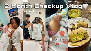 DAY IN THE LIFE: 2 MONTH CHECK UP FOR BABY GIRL🤍 +COOKING