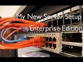 My New Server Setup | Enterprise Edition