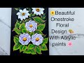 🌸🌼Beautiful Onestroke floral art design with acrylic paints 🎨🫶☘️