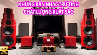 10 BẢN NHẠC Trữ Tình Chất Lượng Cực Cao - Nhạc Gốc Phòng Thu nghe Siêu Hay