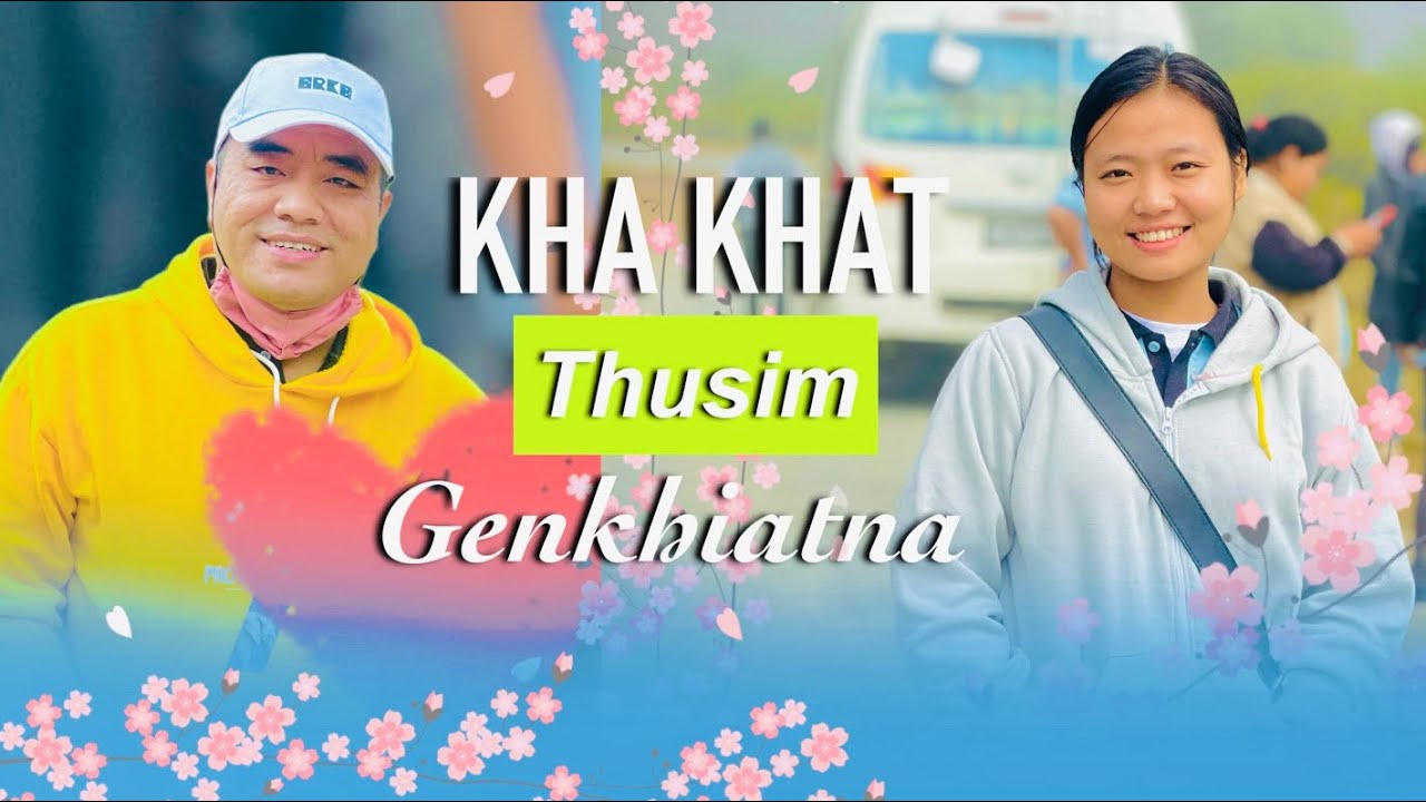 Lasak khopna leh kha khat sung thusim teng gen khia