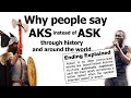 Why do people say aks instead of ask