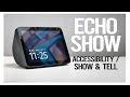 Amazon Echo Show - Accessibility - Show And Tell