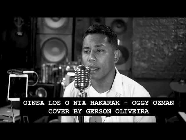 Oinsa Los O Nia Hakarak - Oggy Ozman | Cover by Gerson Oliveira class=