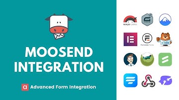 Moosend Integration | Advanced Form Integration