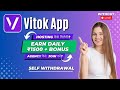 Vitok app se paise kaise kamaye  vitok app agency joining process  vitok app    