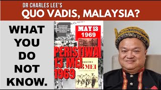 13 May 1969 - Lessons Learnt Moving Forward I Prof Wong Chin Huat I HEARTtalk