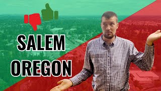 Pros and Cons of Salem Oregon | The Good and Bad of Living in Salem Oregon