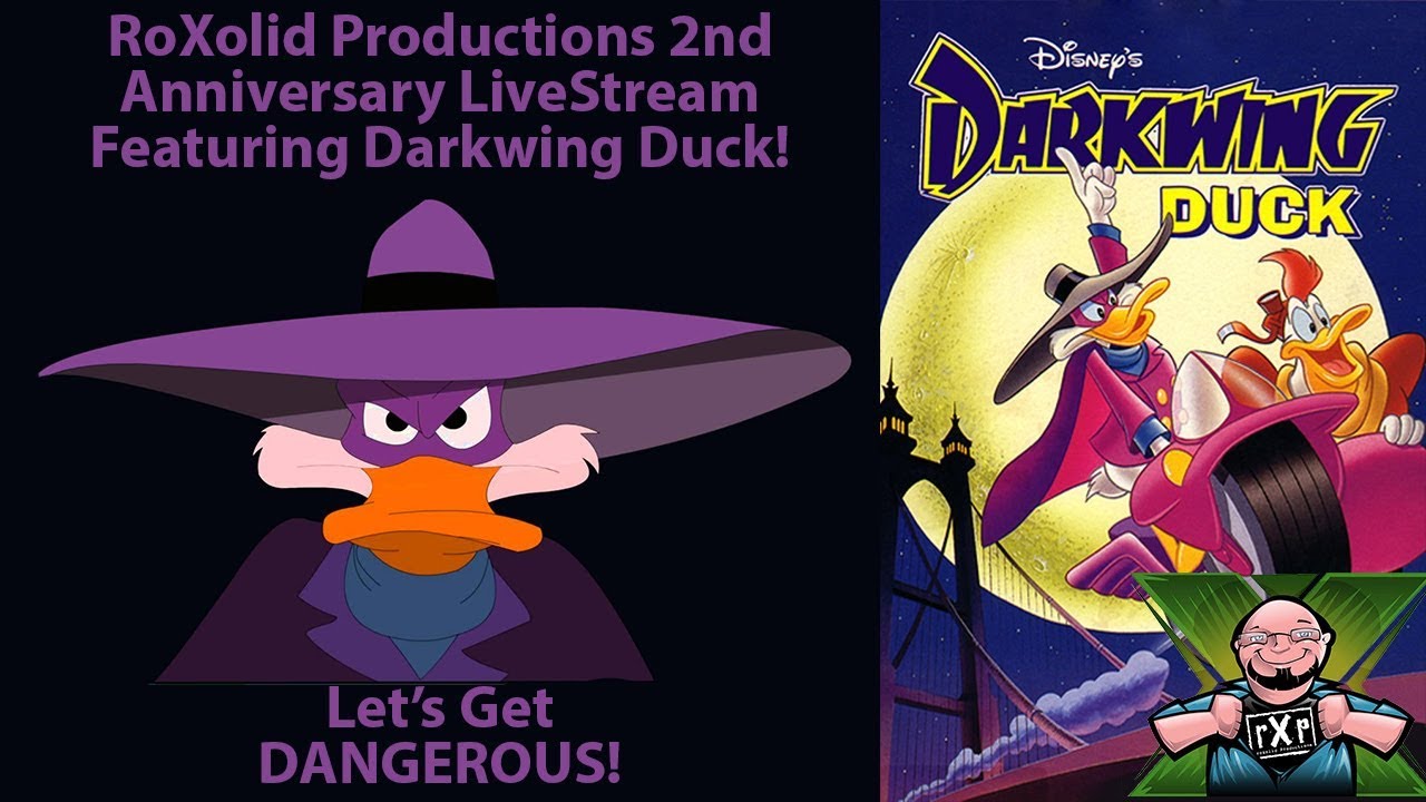 RoXolid Productions 2nd Anniversary Livestream! Darkwing Duck for the NES - LET'S GET DANGEROUS!