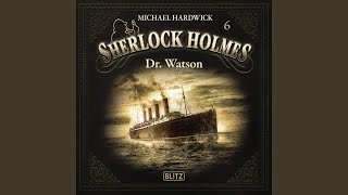 Chapter 122 - New Cases of Sherlock Holmes - Episode 6: Dr. Watson