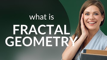 Unlocking the Mysteries of Fractal Geometry